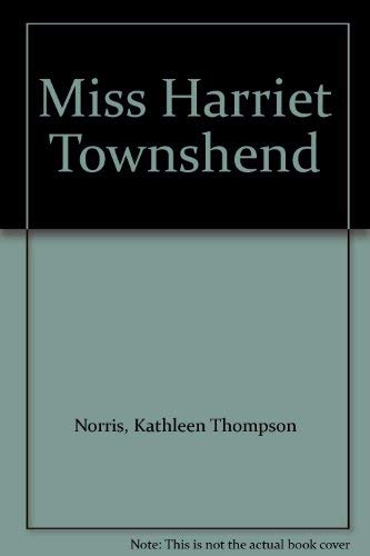 9780896213333: Miss Harriet Townshend (Large Print)