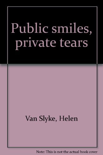 9780896213760: Public smiles, private tears