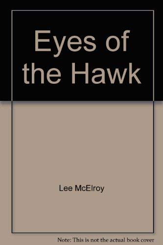 9780896213845: Title: Eyes of the hawk