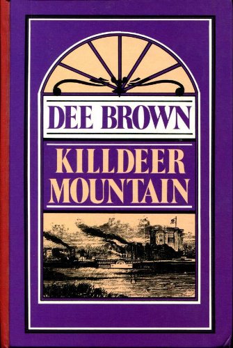 9780896214699: Title: Killdeer Mountain A novel
