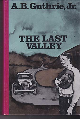 The Last Valley (9780896215078) by A. B Guthrie Jr