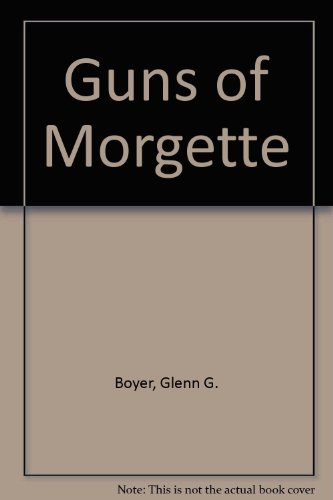 Stock image for Guns of Morgette for sale by Irish Booksellers