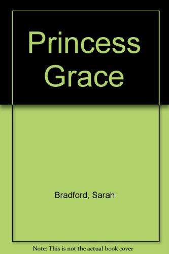 Princess Grace - Sarah Bradford