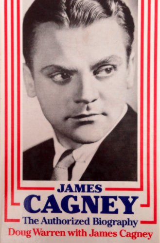 James Cagney, the authorized biography (9780896215689) by Doug Warren