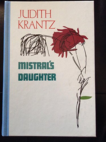Mistral's Daughter (9780896215771) by Krantz, Judith