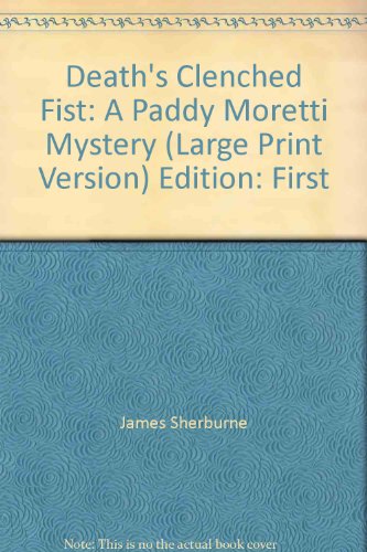 9780896215948: Death's Clenched Fist: A Paddy Moretti Mystery