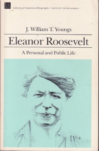 9780896216099: Eleanor Roosevelt: A Personal and Public Life