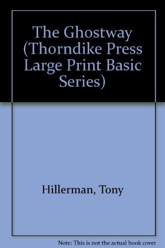 9780896216334: The Ghostway (Thorndike Press Large Print Basic Series)