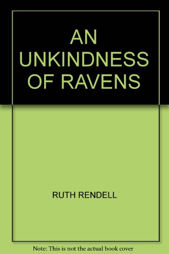 9780896216846: An unkindness of ravens (A New Inspector Wexford mystery)