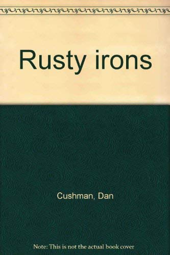 Beispielbild fr Rusty Irons zum Verkauf von Better World Books