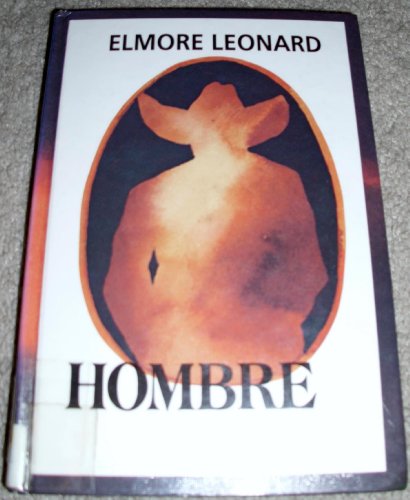 Hombre (9780896217171) by Leonard, Elmore