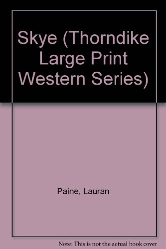 9780896217188: Skye (Thorndike Press Large Print Western Series)