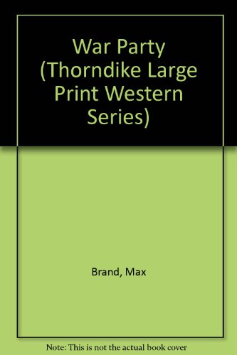 9780896217379: War Party (Thorndike Press Large Print Western Series)