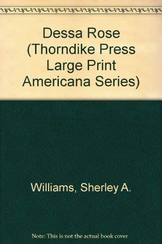 9780896218130: Dessa Rose (Thorndike Press Large Print Americana Series)