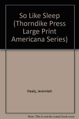 9780896218154: So Like Sleep (Thorndike Press Large Print Americana Series)