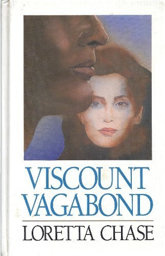 Viscount Vagabond (9780896218819) by Chase, Loretta Lynda
