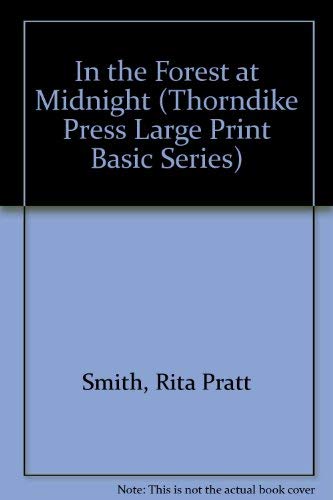 Stock image for In The Forest At Midnight [large Print Edition] for sale by Willis Monie-Books, ABAA