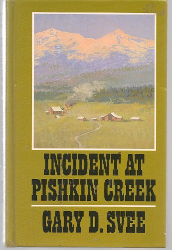 Stock image for Incident at Pishkin Creek for sale by All About Authors