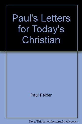 Imagen de archivo de Paul's Letters for Today's Christian a la venta por UHR Books