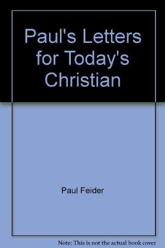Stock image for Paul's Letters for Today's Christian for sale by UHR Books