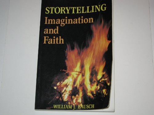 Stock image for Storytelling: Imagination and Faith for sale by SecondSale