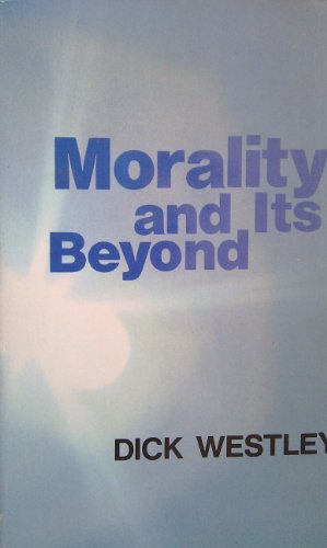 Beispielbild fr Morality and Its Beyond zum Verkauf von SecondSale
