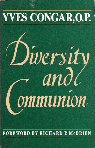 Diversity and Communion (9780896222755) by Congar, Yves