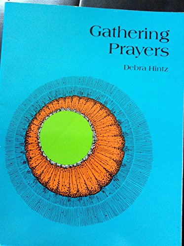 Beispielbild fr Gathering Prayers zum Verkauf von Wonder Book