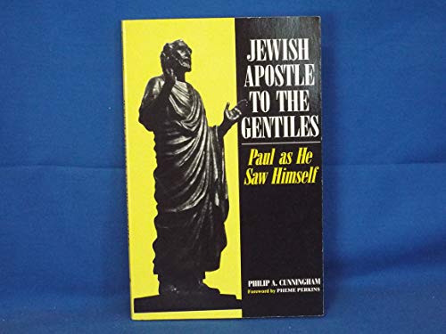 Beispielbild fr Jewish Apostle to the Gentiles : Paul As He Saw Himself zum Verkauf von Better World Books