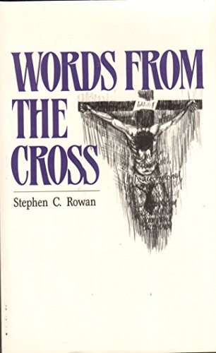 Imagen de archivo de Words from the Cross: a la venta por Wonder Book