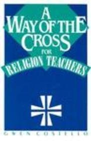 A Way of the Cross for Religion Teachers.