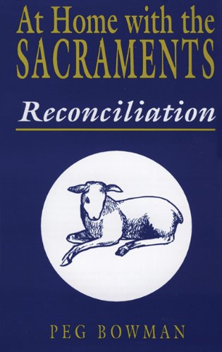 Beispielbild fr At Home with the Sacraments : Reconciliation zum Verkauf von Tall Stories BA