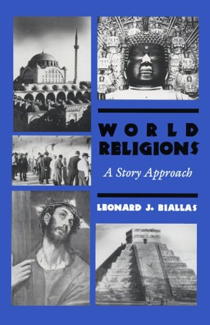 Beispielbild fr World Religions: A Story Approach zum Verkauf von Wonder Book
