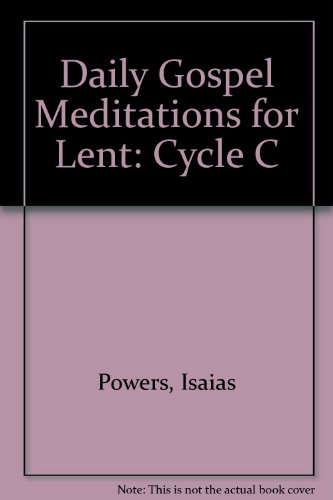 Beispielbild fr Daily Gospel Meditations for Lent (Cycle C) zum Verkauf von UHR Books