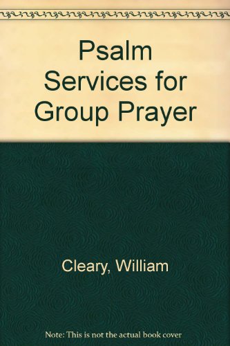 Beispielbild fr Psalm Services for Group Prayer zum Verkauf von Better World Books