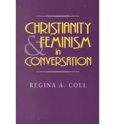 Stock image for Christianity and Feminism in Conversation for sale by Better World Books