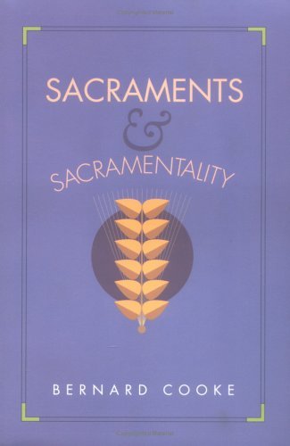 Beispielbild fr Sacraments and Sacramentality zum Verkauf von WorldofBooks