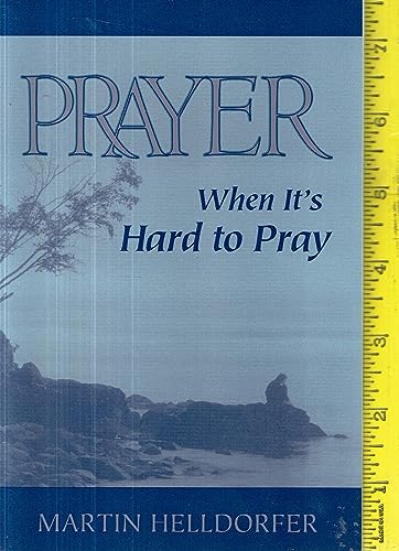 Stock image for Prayer When It's Hard to Pray for sale by Wonder Book