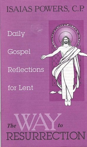 Stock image for The Way to Resurrection: Daily Gospel Reflections for Lent for sale by Wonder Book