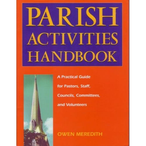 9780896226715: Parish Activities Handbook: A Practical Guide for Pastors, Staff, Councils, Committees, and Volunteers