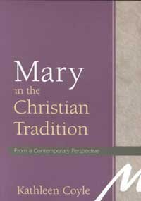 9780896226722: Mary in the Christian Tradition: From a Contemporary Perspective