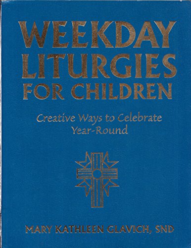 Beispielbild fr Weekday Liturgies With Children: Creative Ways to Celebrate Year-Round zum Verkauf von Robinson Street Books, IOBA