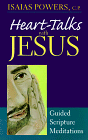 Stock image for Heart-Talks with Jesus : Guided Scripture Meditations for sale by Better World Books: West