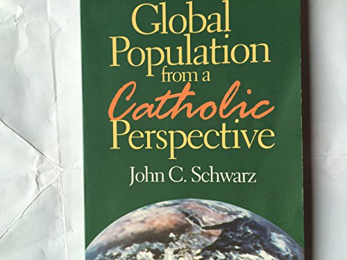 Stock image for Global Population from a Catholic Perspective for sale by Tall Stories BA