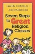 Stock image for Seven Steps to Great Religion Classes for sale by Tall Stories BA