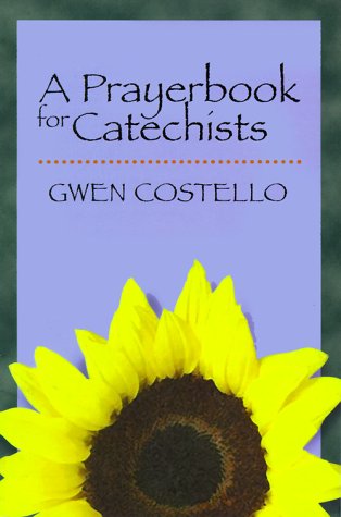 Stock image for A Prayerbook for Catechists for sale by Wonder Book