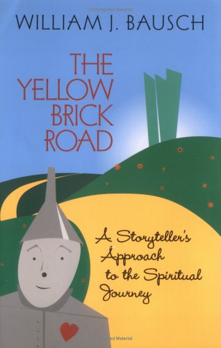 Beispielbild fr The Yellow Brick Road: A Storyteller's Approach to the Spiritual Journey zum Verkauf von SecondSale