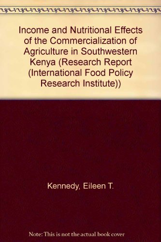 Beispielbild fr Income and Nutritional Effects of the Commercialization of Agriculture in Southwestern Kenya (RESEARCH REPORT (INTERNATIONAL FOOD POLICY RESEARCH INSTITUTE)) zum Verkauf von Buchpark