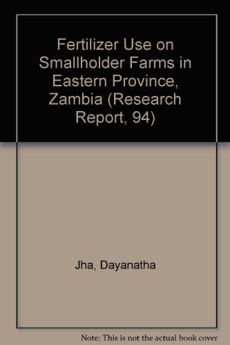 Stock image for Fertilizer Use on Smallholder Farms in Eastern Province, Zambia (Research Report, 94) for sale by Buchpark