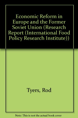 Beispielbild fr Economic Reform in Europe and the Former Soviet Union : Implications for International Food Markets zum Verkauf von Better World Books